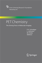 M Friebe, M. Friebe, Lehmann, L Lehmann, L. Lehmann, P. A. Schubiger... - PET Chemistry