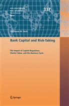 Stéphanie M Stolz, Stéphanie M. Stolz - Bank Capital and Risk-Taking
