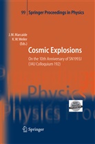M Marcaide, J M Marcaide, J. M. Marcaide, J.M. Marcaide, Weiler, Weiler... - Cosmic Explosions