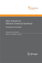 Blume, Blume, T. Blume, H Seeberger, P H Seeberger, P. H. Seeberger... - New Avenues to Efficient Chemical Synthesis