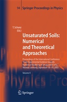 To Schanz, Tom Schanz - Unsaturated Soils: Numerical and Theoretical Approaches