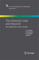 Shelley L. Berger, Bernhard Haendler, Nakanishi, O Nakanishi, O. Nakanishi - The Histone Code and Beyond