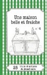 Claire Haenecour, Julie Oldenhove - Une maison belle et fraîche