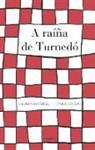 Pablo Otero, Gloria Sánchez - A raíña de Turnedó