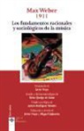 Max Weber - Los fundamentos racionales y sociológicos de la música