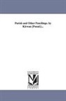 Nicholas Murray - Parish and Other Pencilings. by Kirwan [Pseud.]