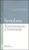 Senofane, M. Untersteiner - Testimonianze e frammenti. Testo greco a fronte
