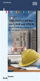 Eva Reininghaus, Eva (Dr.) Reininghaus, DI e V, DIN e V - Sicherheiten am Bau nach BGB und VOB/B