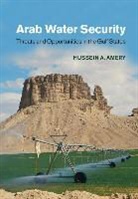 Hussein A Amery, Hussein A. Amery, Hussein A. (Colorado School of Mines) Amery, Amery Hussein A. - Arab Water Security