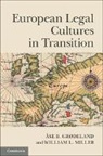 Ase B. Grdeland, Ease B. Grdeland, Ase B. Grodeland, Ase B. Miller Grodeland, Åse B Grødeland, Åse B. Grødeland... - European Legal Cultures in Transition