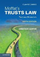 Gerry Bean, Jonathan Garton, Jonathan (University of Warwick) Garton, Jonathan (University of Warwick) Moffat Garton, Jonathan Moffat Garton, Graham Moffat... - Moffat''s Trusts Law