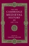 Timothy Reuter, Timothy (University of Southampton) Reuter, Timothy Reuter, Timothy (University of Southampton) Reuter - New Cambridge Medieval History: Volume 3, C.900-C.1024