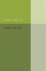 Joseph Needham - Order and Life