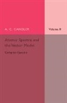 A. C. Candler, A.c. Candler, Candler A. C. - Atomic Spectra and the Vector Model