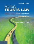 Gerry Bean, Jonathan Garton, Jonathan (University of Warwick) Garton, Jonathan (University of Warwick) Moffat Garton, Jonathan Moffat Garton, Graham Moffat... - Moffat''s Trusts Law 6th Edition 6th Edition