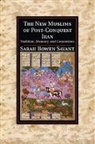 Sarah Bowen Savant, Savant Sarah Bowen - New Muslims of Post-Conquest Iran