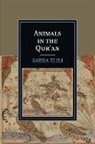 Sarra Tlili, Sarra (University of Florida) Tlili - Animals in the Qur'an