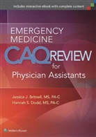 Jessica Britnell, Jessica J Britnell, Jessica J. Britnell, Jessica J. Dodd Britnell, Jessica J Britnell, Jessica J. Britnell... - Emergency Medicine Caq Review for Physician Assistants