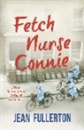 Jean Fullerton, Fullerton Jean - Fetch Nurse Connie