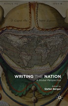 Stefan Berger, S. Berger, Stefan Berger - Writing the Nation