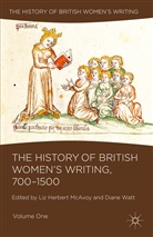 Li Herbert McAvoy, Liz Herbert McAvoy, L. Herbert McAvoy, Liz Herbert McAvoy, Liz Herbert Watt Mcavoy, Diane Watt... - History of British Women''s Writing, 700-1500