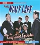 George Evans, George Wyman Evans, Lawrie Wyman, Ronnie Barker, Tenniel Evans, Full Cast... - The Navy Lark: The Very Best Episodes Volume 1 (Audiolibro)