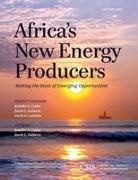 Jennifer G. Cooke, Jennifer G. Goldwyn Cooke, David L. Goldwyn - Africa''s New Energy Producers