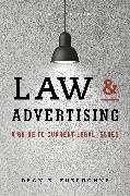 Dean K Fueroghne, Dean K. Fueroghne,  Fueroghne Dean K. - Law & Advertising - A Guide to Current Legal Issues