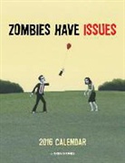 Greg Stones - Zombies Have Issues 2016