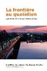 Marc Brosseau, GILBERT, Anne Gilbert, Gilbert Anne, Brian Ray, Luisa Veronis - FRONTIERE QU QUOTIDIEN -LA-