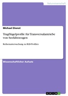 Michael Dienst - Tragflügelprofile für Transversalantriebe von Seefahrzeugen