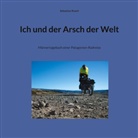 Sebastian Roach - Ich und der Arsch der Welt