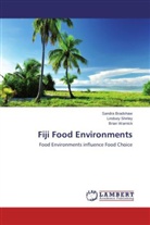 Sandr Bradshaw, Sandra Bradshaw, Lindse Shirley, Lindsey Shirley, Brian Warnick - Fiji Food Environments