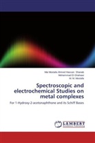Moham El-Shahawi, Mohammad El-Shahawi, M. M. Mostafa, Mai Mostafa Ahmed Hassa Shanab, Mai Mostafa Ahmed Hassan Shanab - Spectroscopic and electrochemical Studies on metal complexes