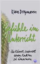Klaus Dreymann - Gefühle im Unterricht
