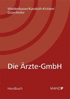 Tanja Grün, Alexander Hofer, Sabine Kanduth-Kristen, Martin Wiedenbauer - Die Ärzte-GmbH (f. Österreich)