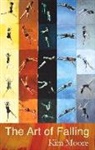 Kim Moore - The Art of Falling