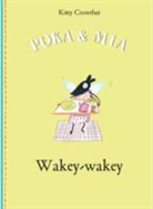 Kitty Crowther - Wakey-Wakey