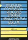 Emilio Barón - Literatura comparada. Relaciones literarias hispano-inglesas (siglo XX)