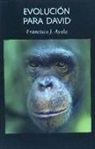 Francisco J. Ayala - Evolución para David