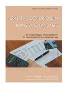Martina Gessler, Stefa Kumschick, Stefan Kumschick - Das 1x1 der direkten Immobilienanlage