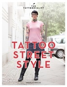 Nicolas Brulez, The Tattoorialist - The Tattoorialist: Tattoo Street Style
