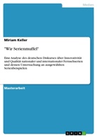 Miriam Keller - "Wir Serienmuffel"