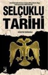 Hüseyin Tekinoglu - Selcuklu Tarihi