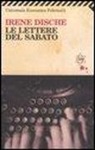 Irene Dische, M. Pasini - Le lettere del sabato