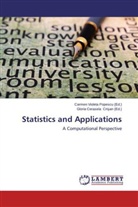 Cerasela Crisan, Cerasela Crisan, Gloria Cerasela Cri an, Gloria Cerasela Cri¿an, Gloria Cerasela Crisan, Carmen Violeta Popescu... - Statistics and Applications