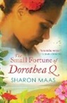 Sharon Maas - The Small Fortune of Dorothea Q