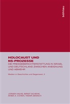 Akiba A. Cohen, Birgit Schenk, Jürgen Wilke, Tamar Zemach - Holocaust und NS-Prozesse