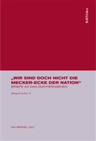 In Merkel, Ina Merkel - 'Wir sind doch nicht die Mecker-Ecke der Nation'