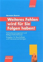 Hermann Bueren, Roland Bühs - Weiteres Fehlen wird für Sie Folgen haben!